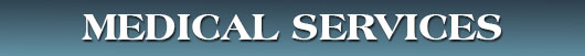 Medical Services